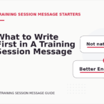 What to Write First in A Training Session Message