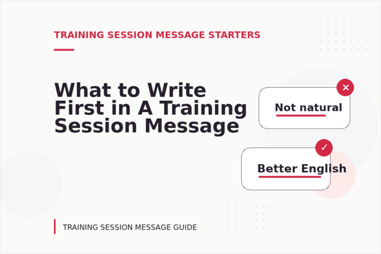 What to Write First in A Training Session Message