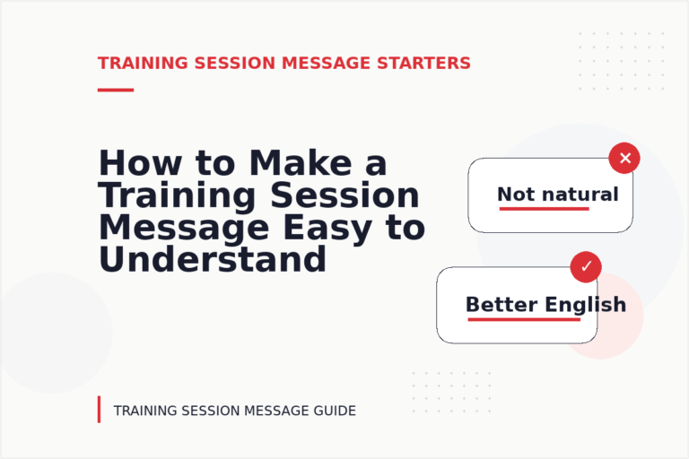 How to Make a Training Session Message Easy to Understand How to Make a Training Session Message Easy to Understand