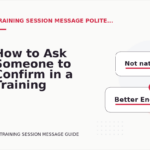 How to Ask Someone to Confirm in a Training Session Message
