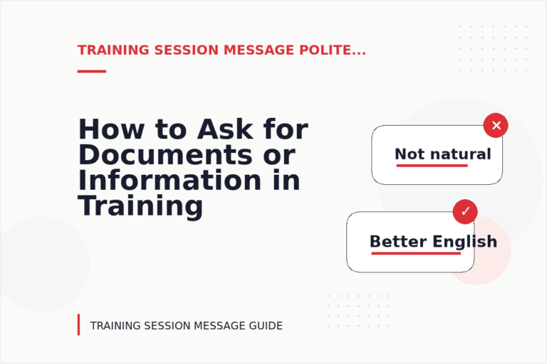 How to Ask for Documents or Information in Training Session Message English How to Ask for Documents or Information in Training Session Message English
