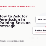 How to Ask for Permission in Training Session Message English