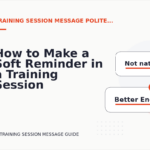 How to Make a Soft Reminder in a Training Session Message