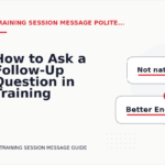 How to Ask a Follow-Up Question in Training Session Message English