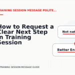 How to Request a Clear Next Step in Training Session Message English