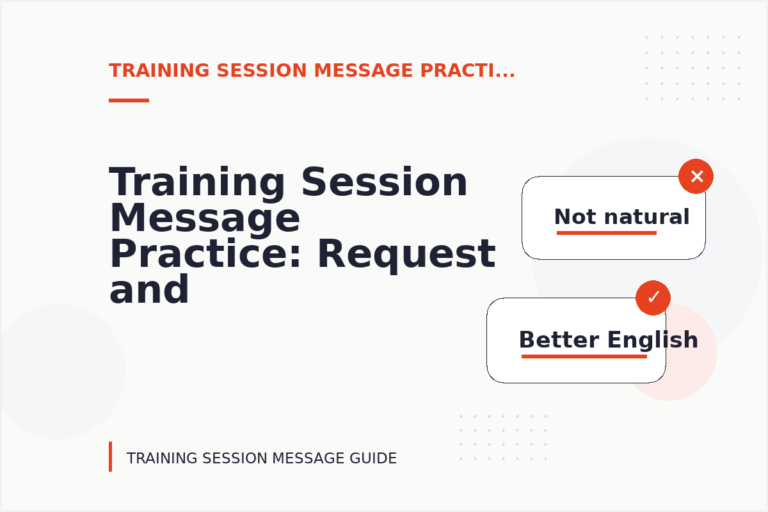 Training Session Message Practice: Request and Reply Examples Training Session Message Practice: Request and Reply Examples