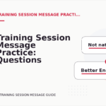 Training Session Message Practice: Questions and Answers
